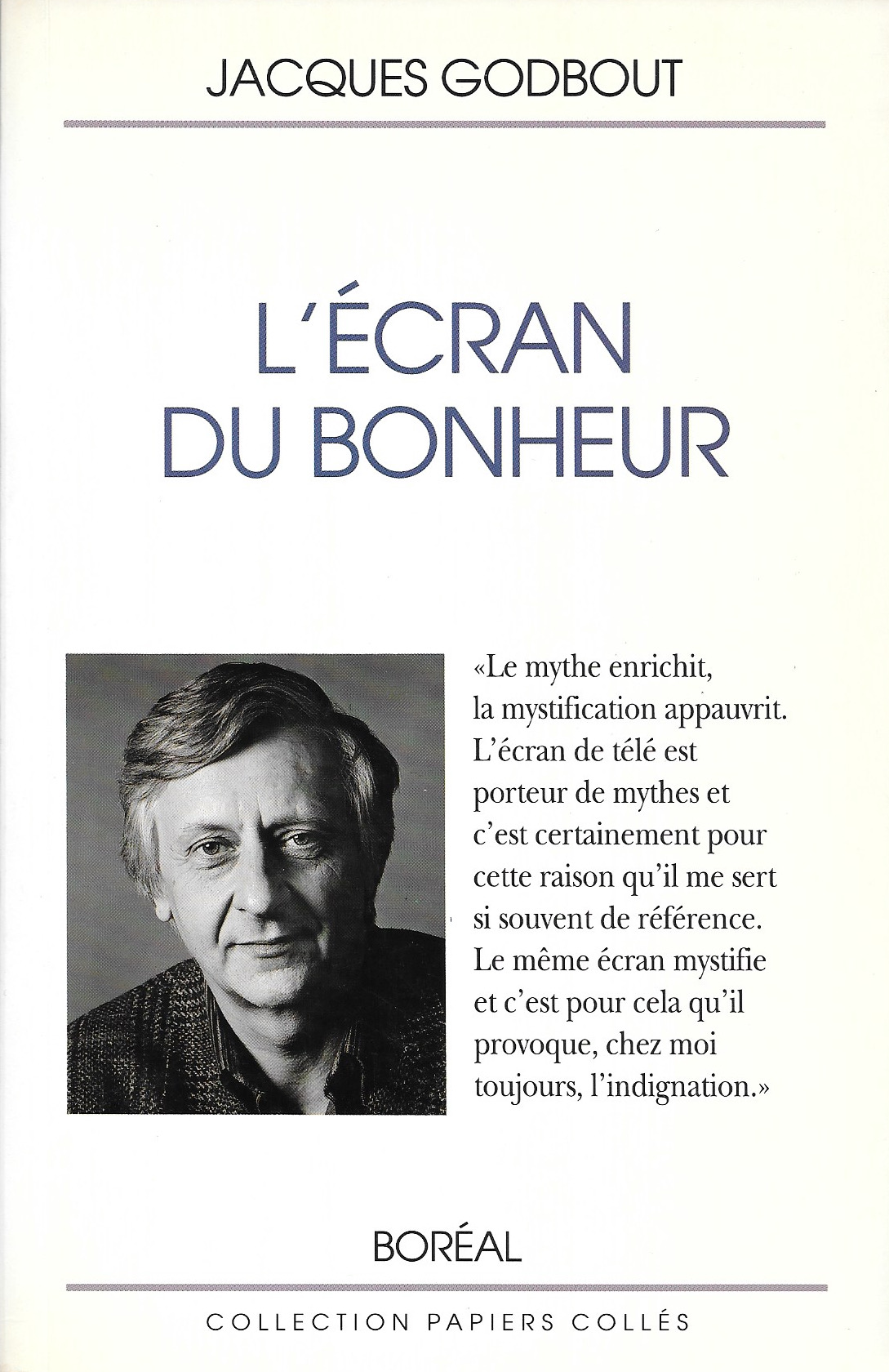Jacques Godbout, l'Ecran du bonheur, 1990, couverture
