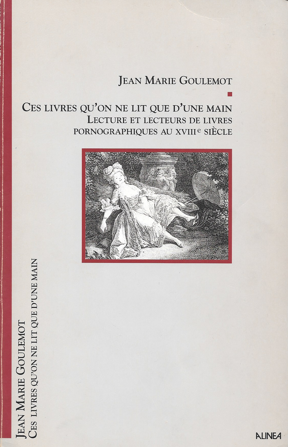 Jean M. Goulemot, Ces livres qu&rsquo;on ne lit que d&rsquo;une main, 1991, couverture